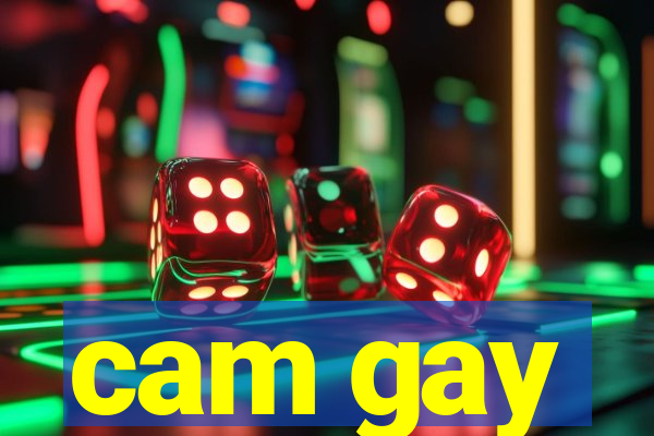 cam gay